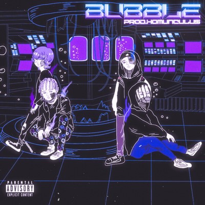 BUBBLE (feat. MIKADO, Tade Dust & Bonbero) Front Cover