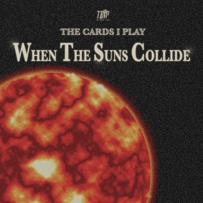When the Suns Collideのジャケット写真