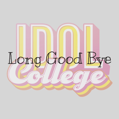 Long Good Bye (idolcollege Ver) Front Cover
