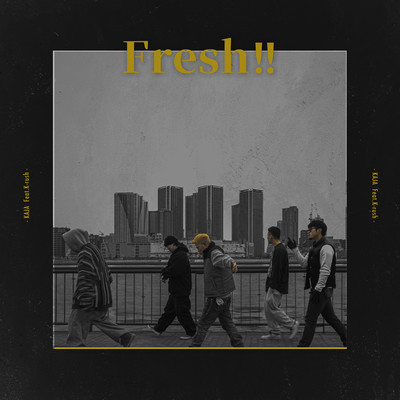 Fresh!! (feat. K-rush)のジャケット写真