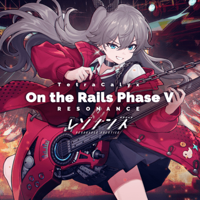 On the Rails Phase Ⅴのジャケット写真