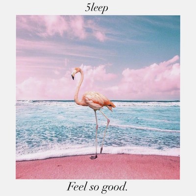 Feel So Goodのジャケット写真