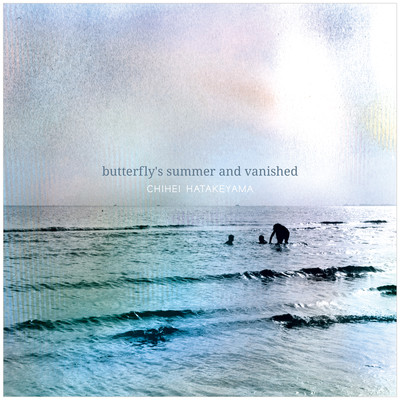Butterfly's Summer And Vanishedのジャケット写真