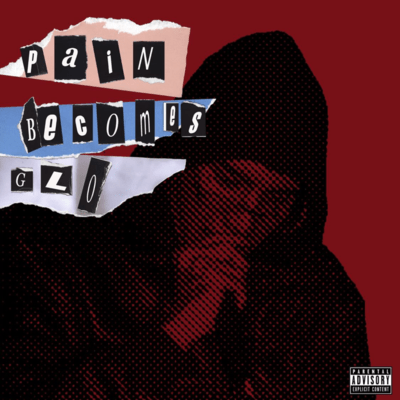 Pain Becomes Glo Front Cover