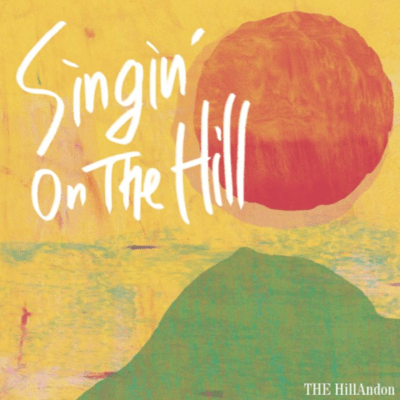 Singin' on the Hill Front Cover
