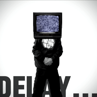 DELAY... Front Cover