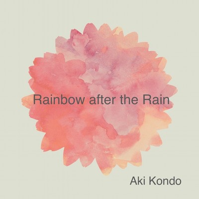 Rainbow after the Rainのジャケット写真