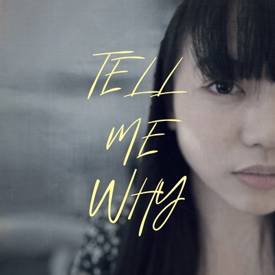Tell Me Why Front Cover