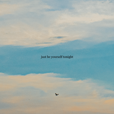 Just Be Yourself Tonight Front Cover