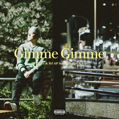 Gimme Gimme (feat. 2Marley & Yatt) Front Cover