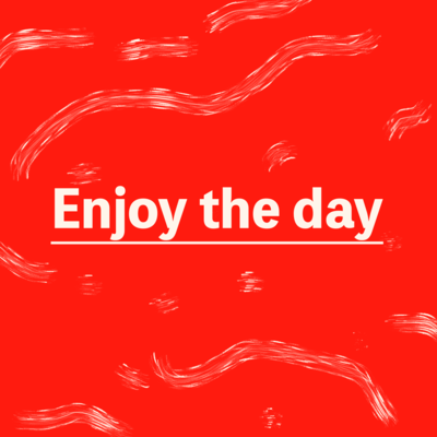 Enjoy the day Front Cover