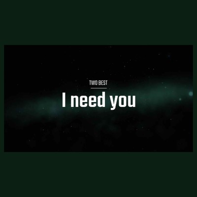 I need youのジャケット写真