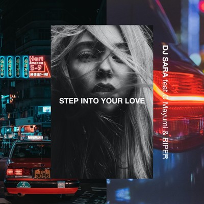 Step Into Your Love (feat. C.mayumi & BIPER) Front Cover