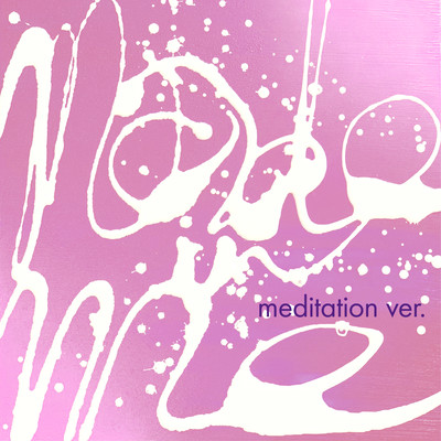 made in me (meditation ver.)のジャケット写真
