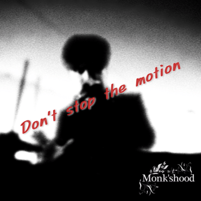 Don't stop the motion Front Cover