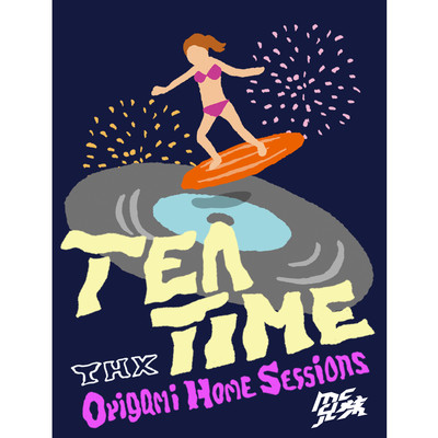 TEA TIME ~thx! origami Home Sessions ~ Front Cover