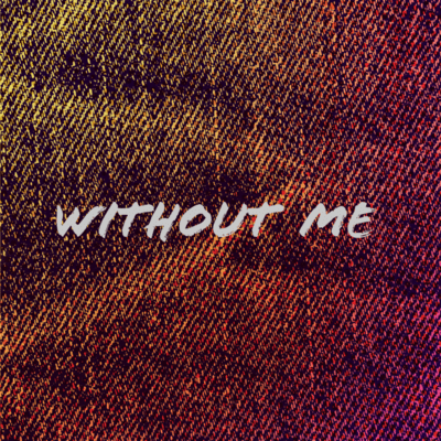 WITHOUT ME Front Cover