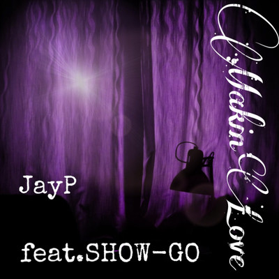 Makin'Love (feat. SHOW GO) Front Cover