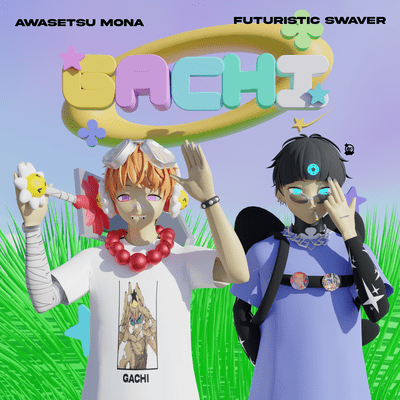 GACHI (feat. Futuristic Swaver) Front Cover