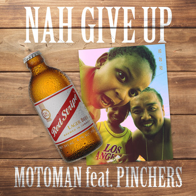 NAH GIVE UP (feat. PINCHERS) Front Cover