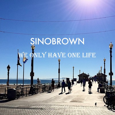 WE ONLY HAVE ONE LIFEのジャケット写真