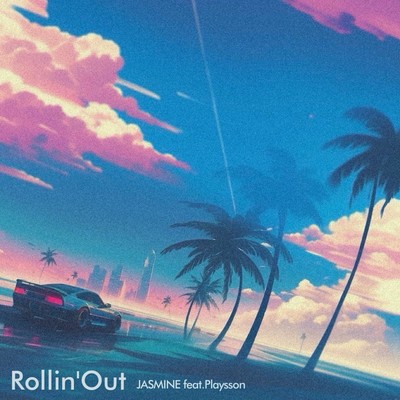 Rollin'Out (feat. Playsson) Front Cover