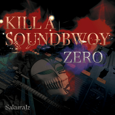 KILL A SOUNDBWOYのジャケット写真