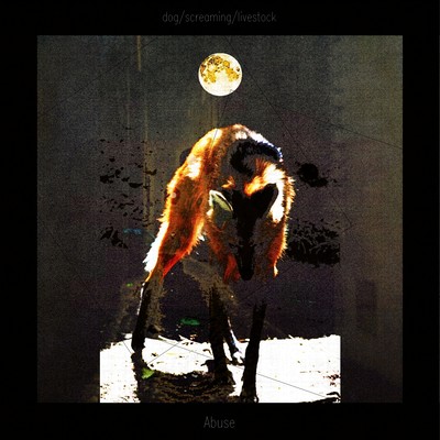 dog / screaming / livestock Front Cover