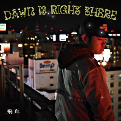 Dawn is right thereのジャケット写真