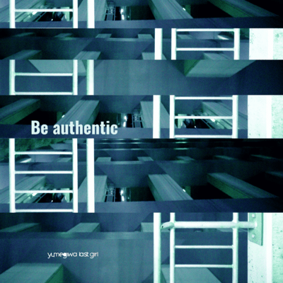 Be authenticのジャケット写真