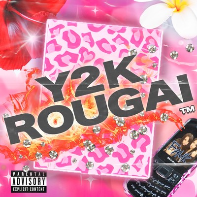 Y2K ROUGAIのジャケット写真