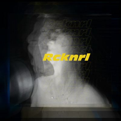 Rcknrlのジャケット写真