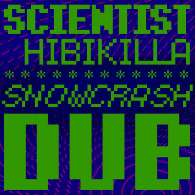 Snow Crash Dub Front Cover