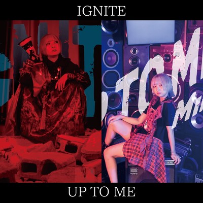 IGNITE/UP TO ME Front Cover