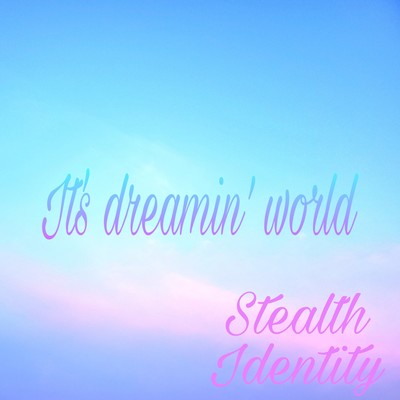 I’ts dreamin’ worldのジャケット写真
