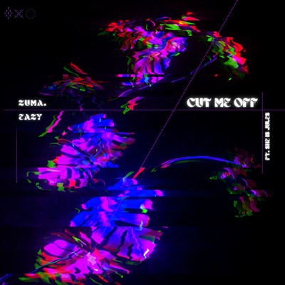 CUT ME OFF (feat. She Is Jules) Front Cover