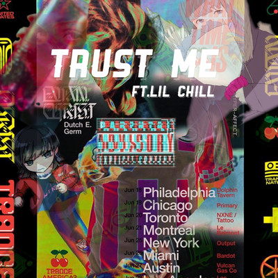 trust me (feat. Lil Chill)のジャケット写真
