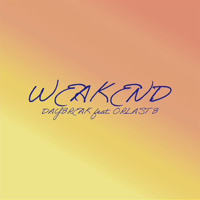 WEAKEND (feat. ORLAST B)のジャケット写真