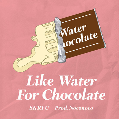 Like Water For Chocolateのジャケット写真